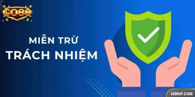 Quy định và nghĩa vụ miễn trừ trách nhiệm từ cả 2 phía